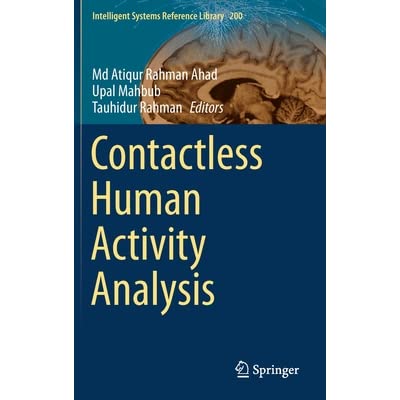 ‘Contactless Human Activity Analysis’: Future technologies to enable better lives