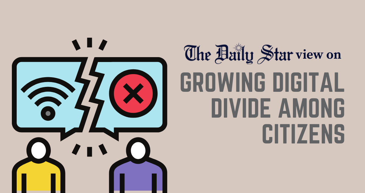 Time to address growing digital divide in Bangladesh