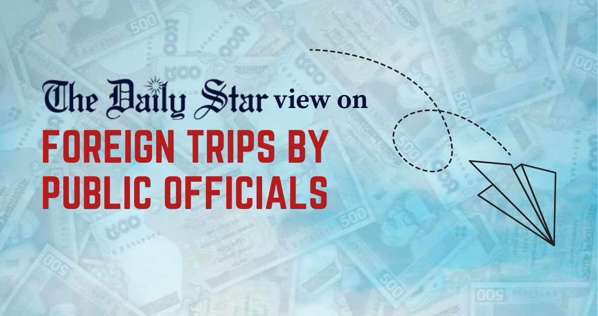 Foreign trips are no gifts to be doled out to state officials