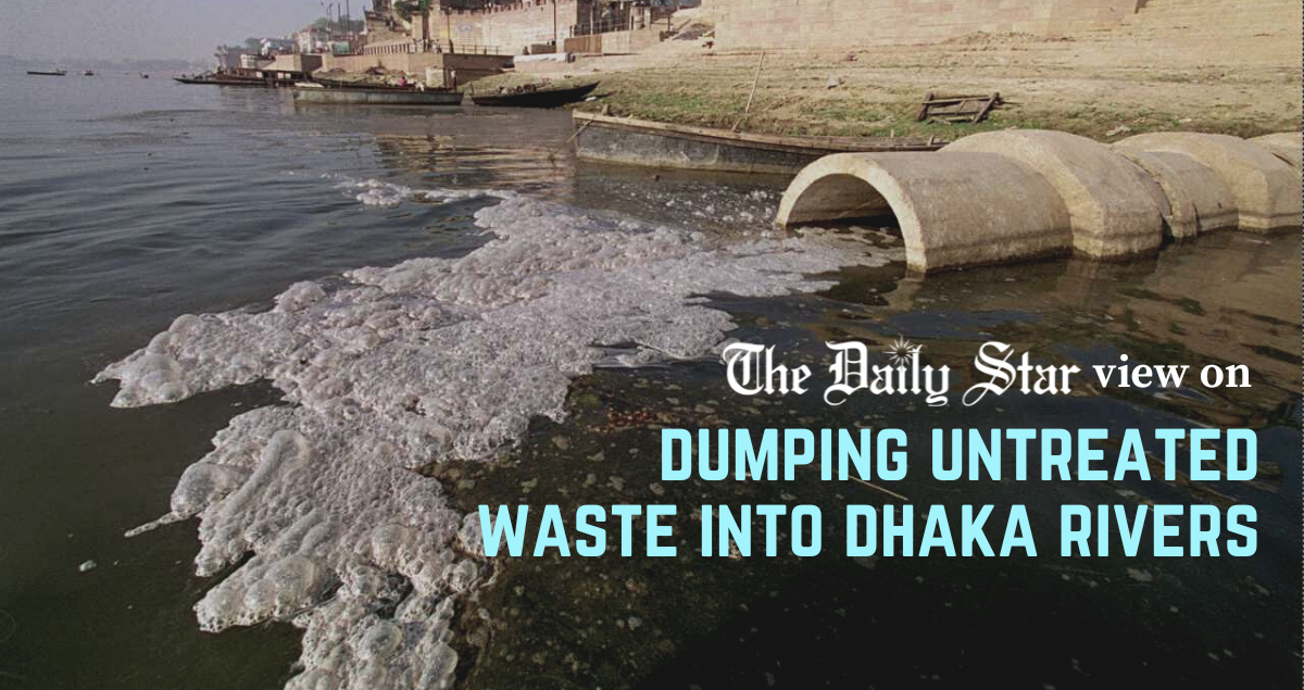 Make Dhaka river authorities accountable
