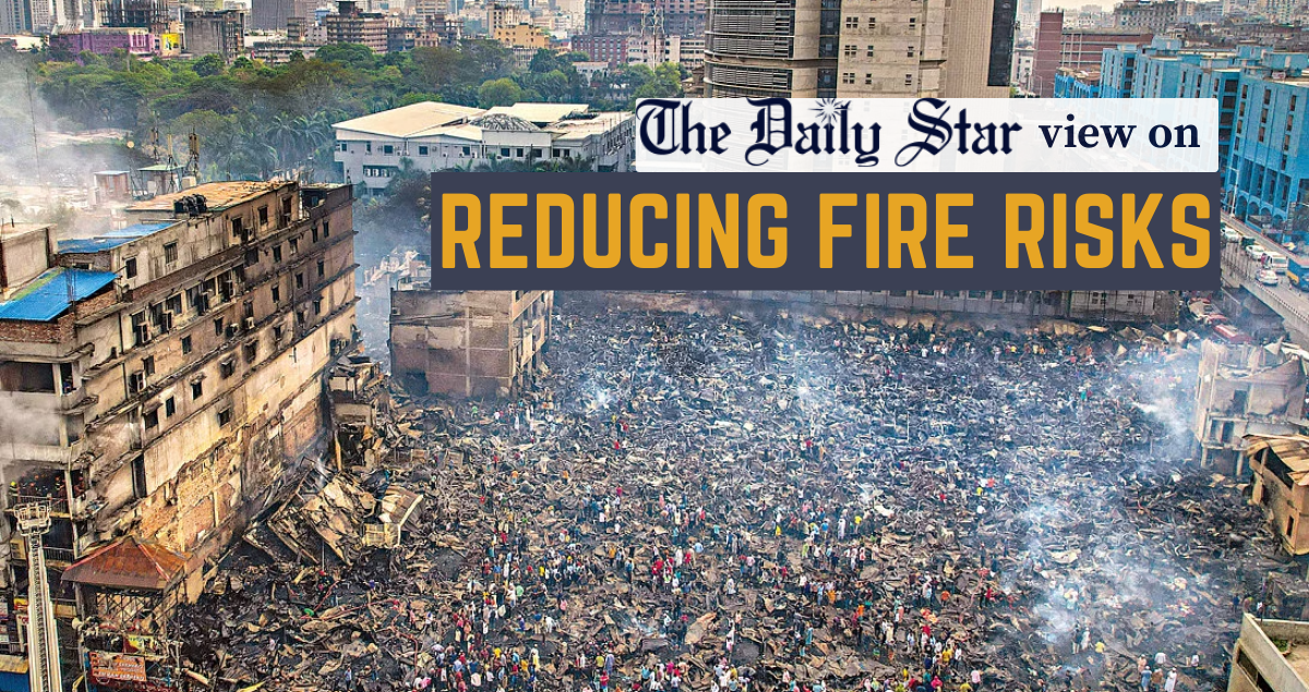 Drastic action is a must to reduce fire risks