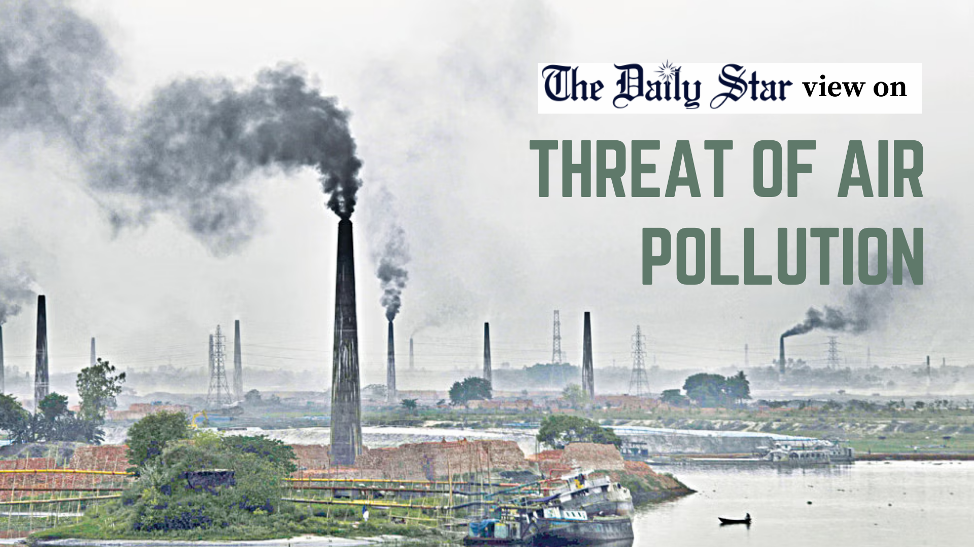 Dhaka’s forever toxic air