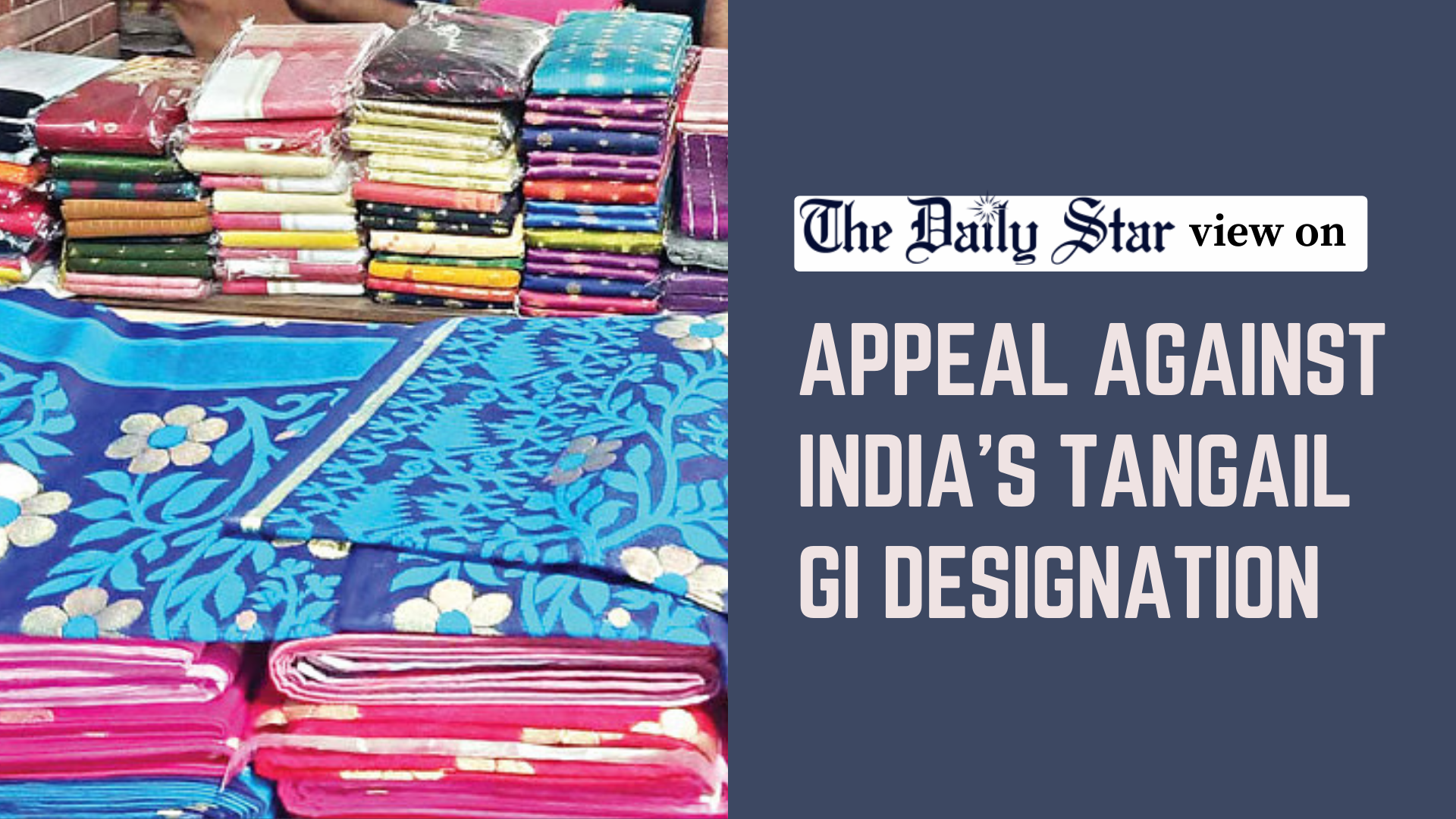 Time to challenge India's Tangail GI designation