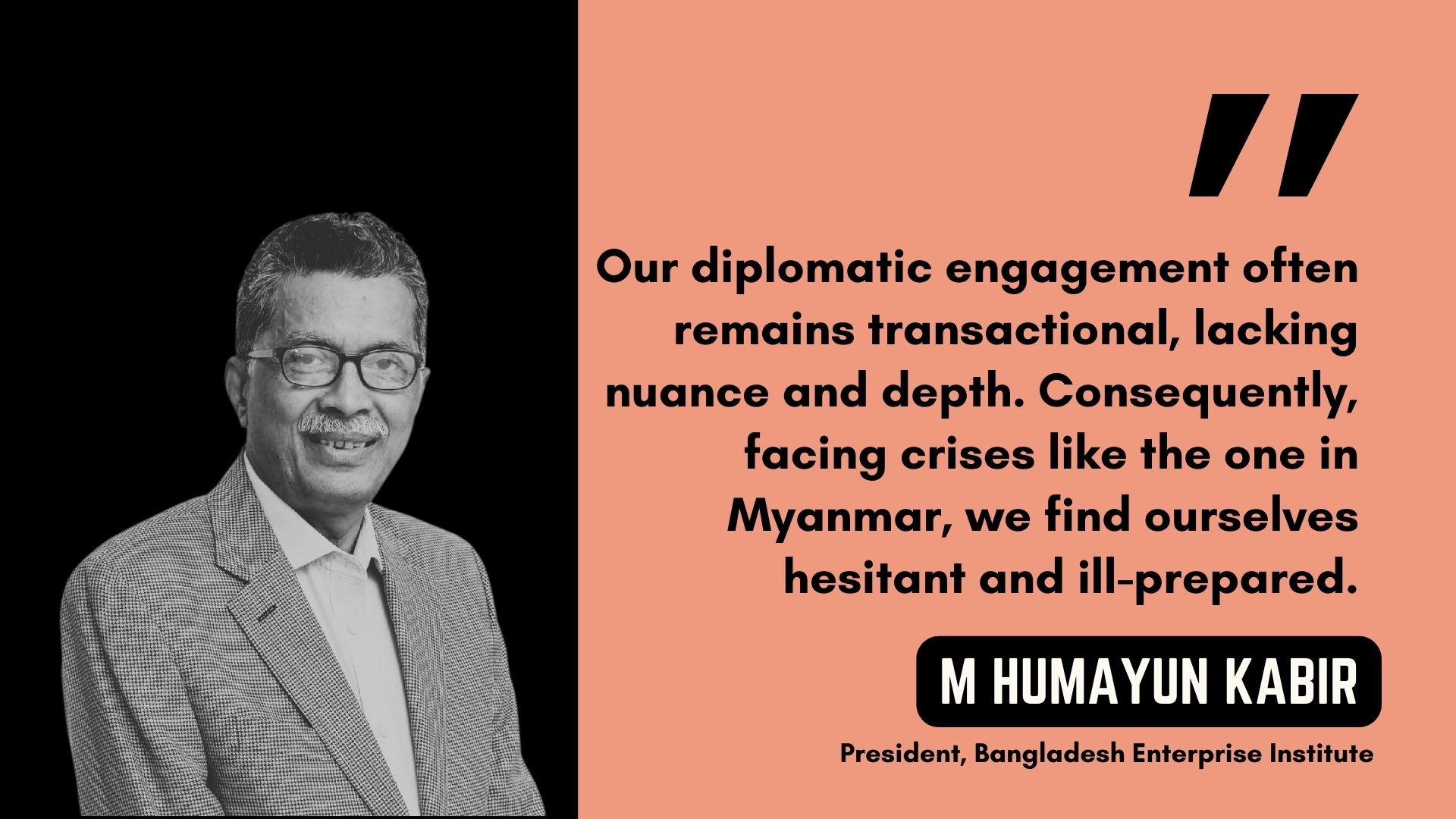 Our understanding about Myanmar is limited