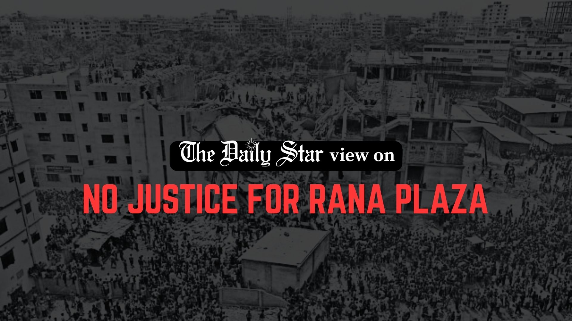Rana Plaza tragedy: Why is justice being put on hold?