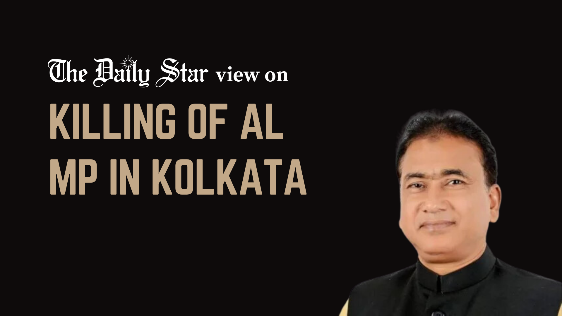 Why was MP Anwarul Azim murdered?