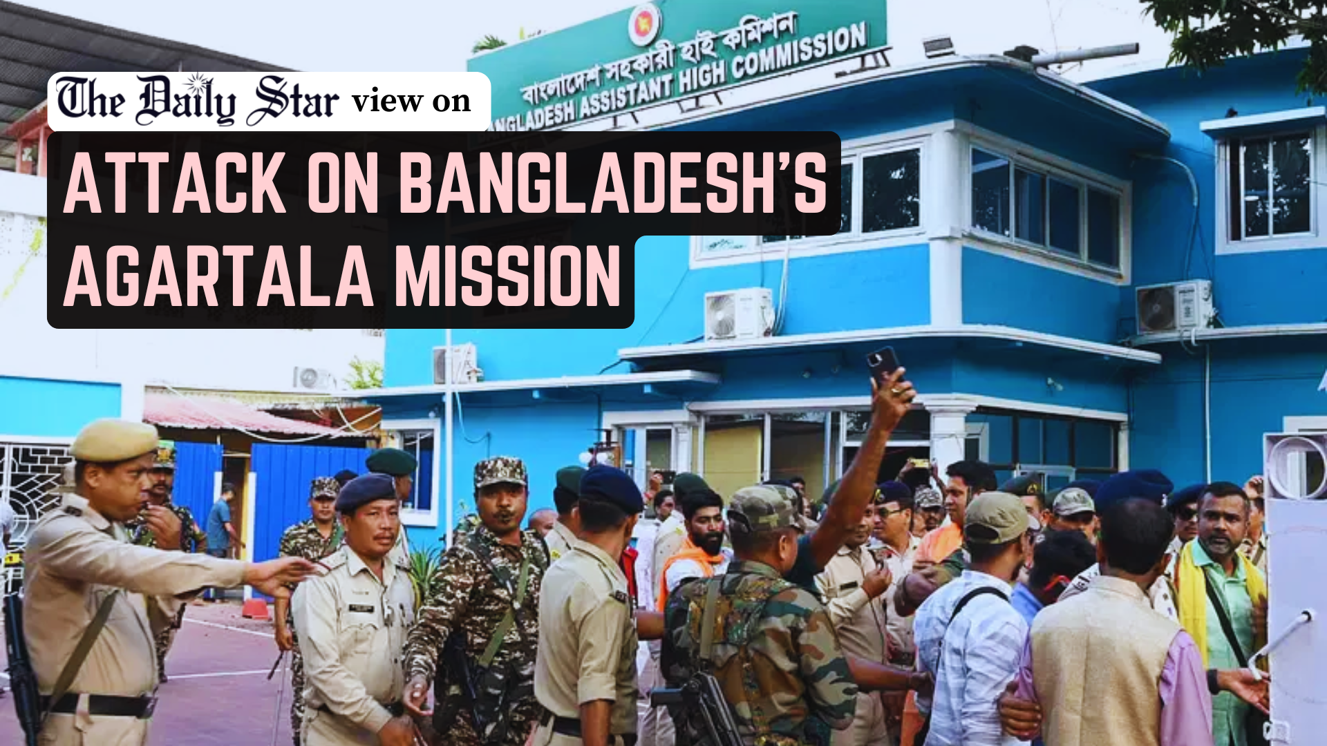 India must protect Bangladesh's diplomatic missions