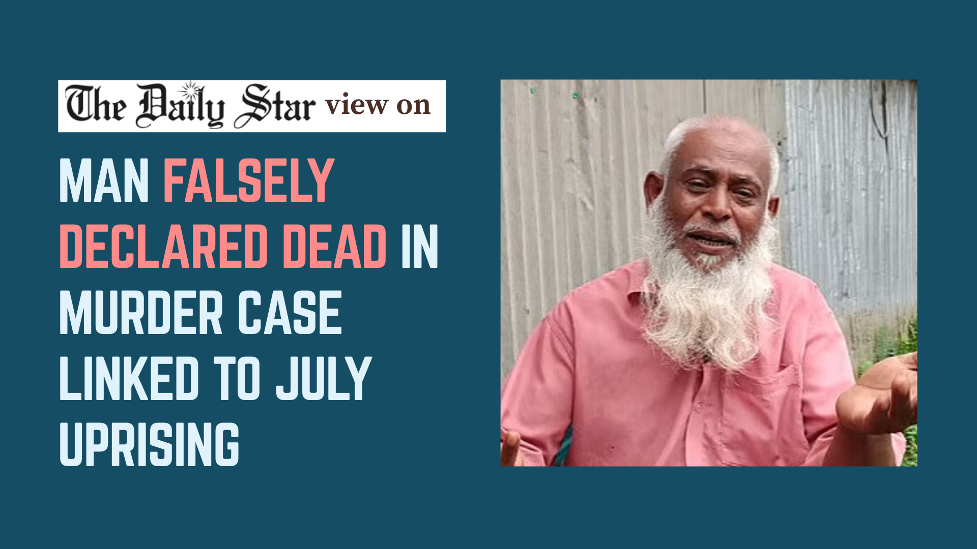 'Dead' man coming alive is the new face of July case fiasco