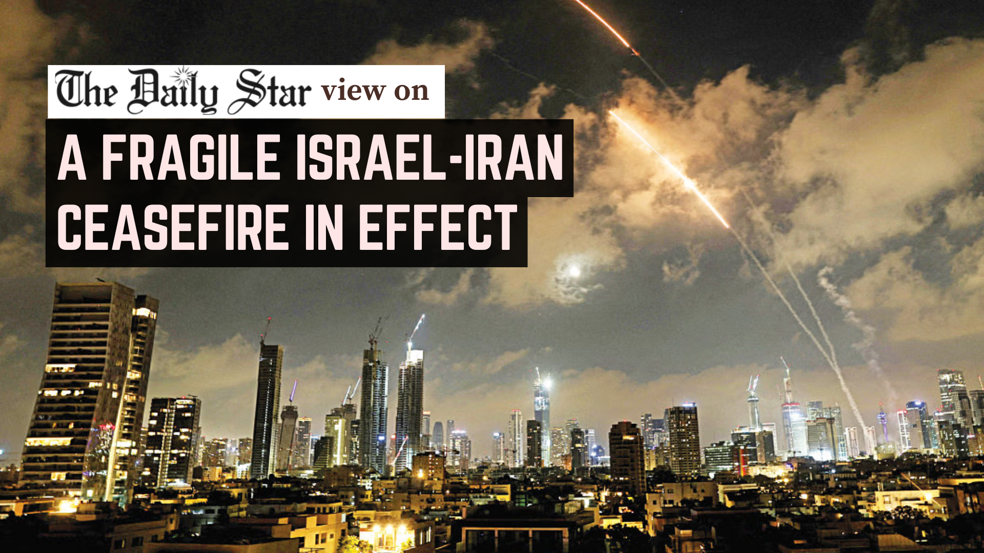 A strong Israel-Iran ceasefire is the only way forward