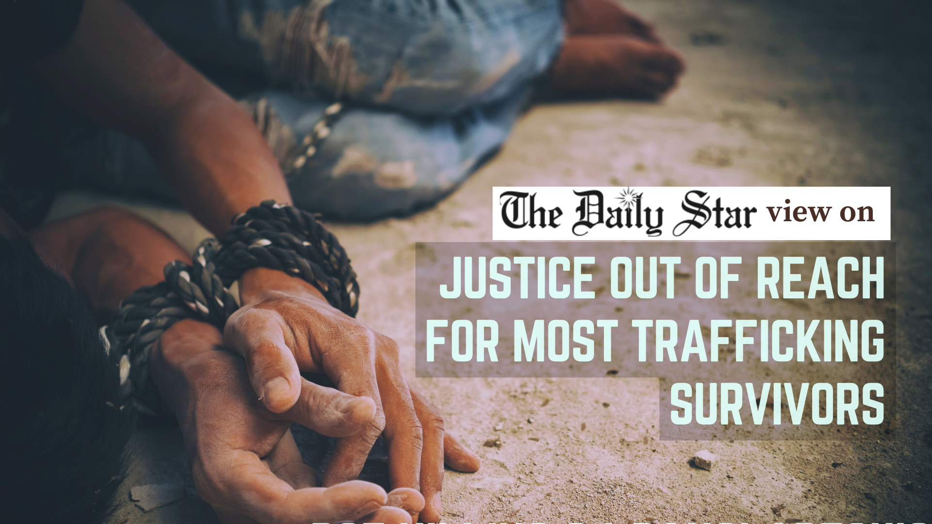 Trafficking survivors deserve justice and protection 
