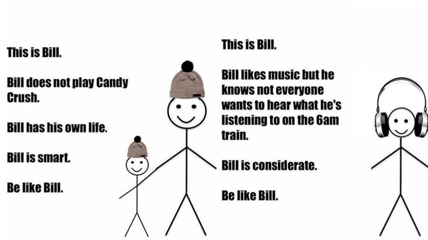 Be_Like_Bill_meme.jpg