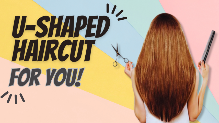 U-shaped haircut