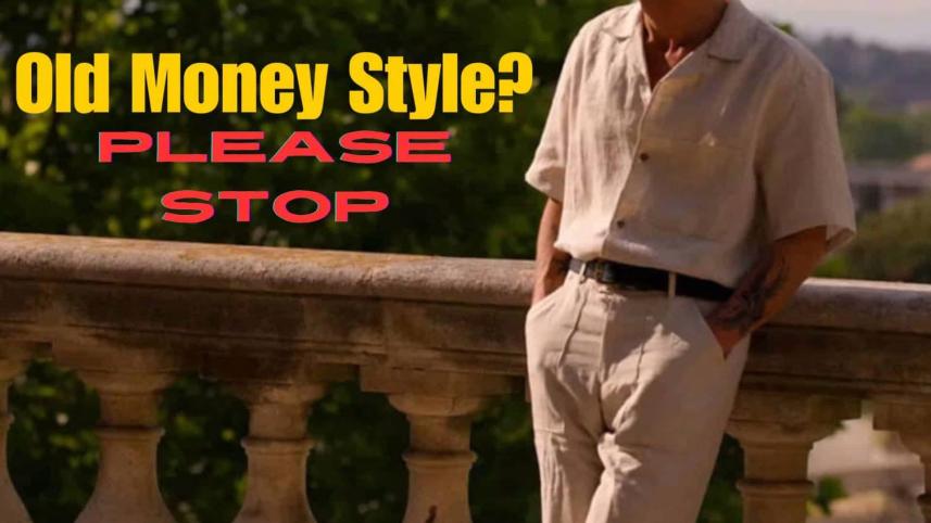 Stop falling for fake old money trends online